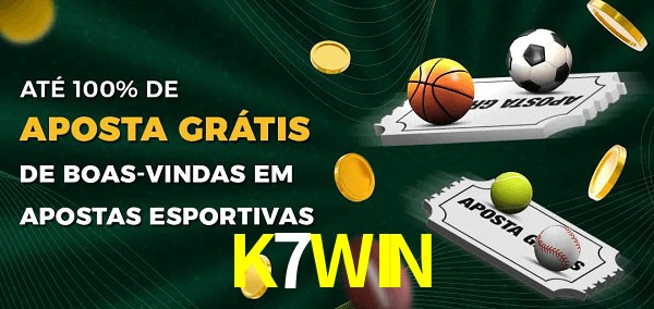 K7WIN Ate 100% de Aposta Gratis